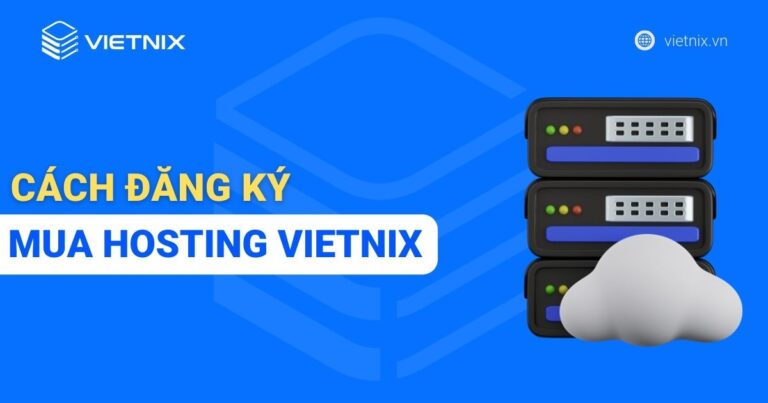 Đăng ký mua Hosting tại Vietnix