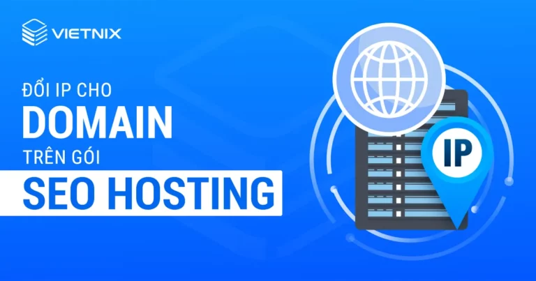 Đổi IP cho domain trên gói SEO Hosting